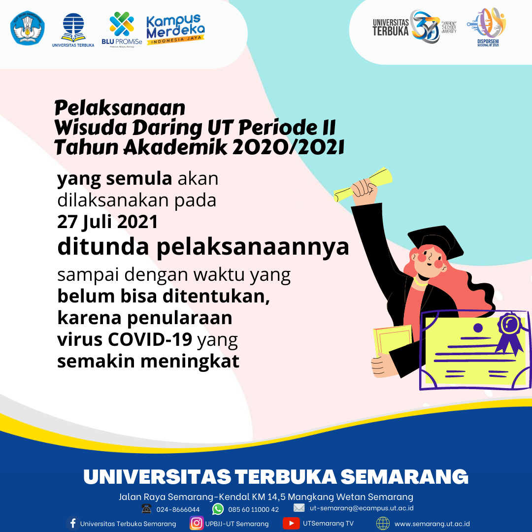 Penundaan Pelaksanaan Wisuda Daring UT Periode II Tahun Akademik 2020/2021