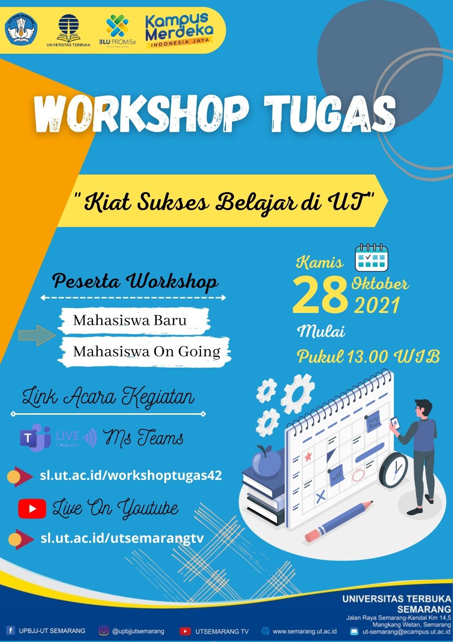 Workshop Tugas: Kiat Sukses Belajar di UT