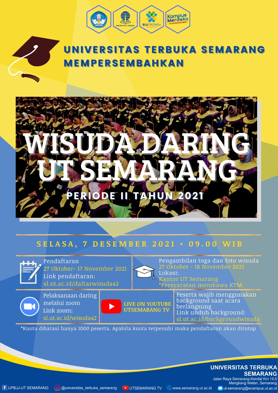 PELAKSANAAN WISUDA DARING PERIODE II TAHUN 2021 UNIVERSITAS TERBUKA SEMARANG
