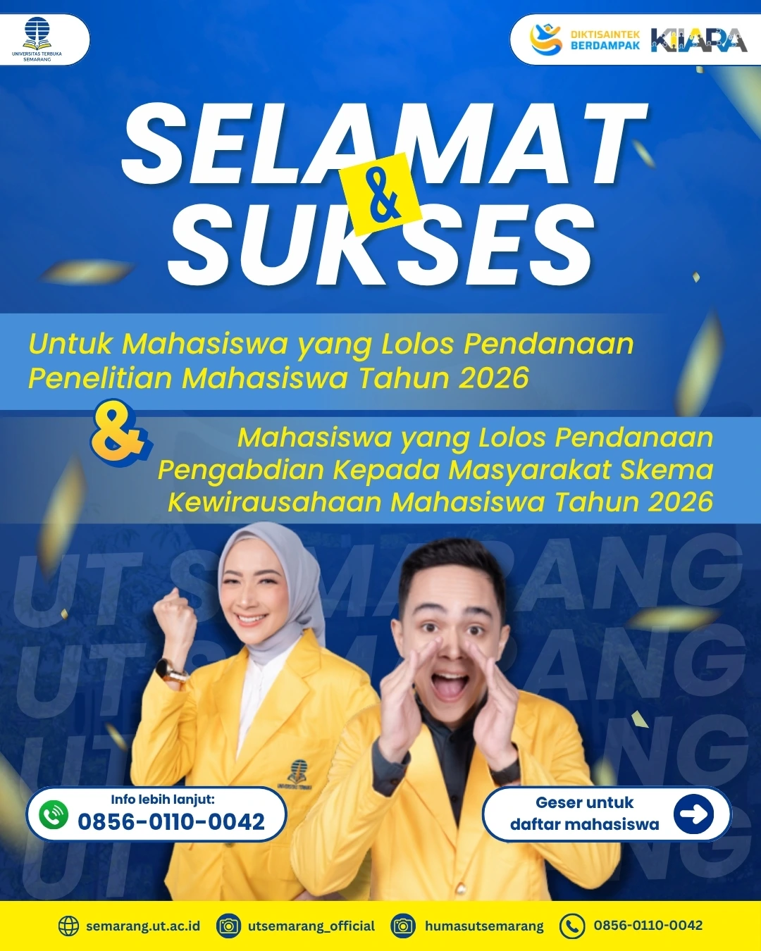 Selamat kepada mahasiswa yang berhasil meraih Pendanaan Tahun 2026 (skema Penelitian Mahasiswa & Pengabdian kepada Masyarakat (Kewirausahaan Mahasiswa) 