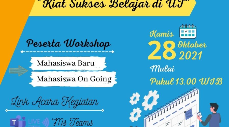Workshop Tugas: Kiat Sukses Belajar di UT