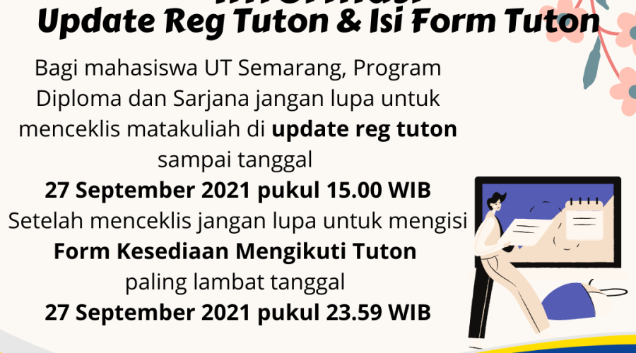 Informasi Update Reg Tuton dan Pengisian Form Kesediaan Mengikuti Tuton