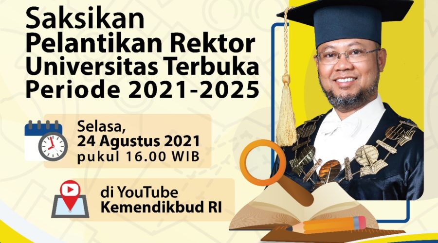 Pelantikan Rektor Universitas Terbuka Periode 2021-2025