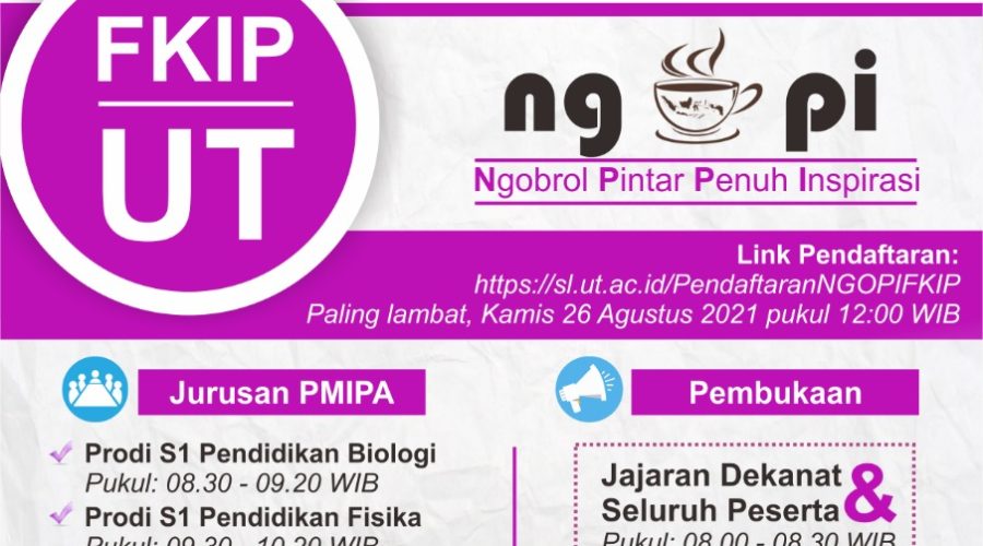 NGOPI FKIP-UT: Ngobrol Pintar Penuh Inspirasi